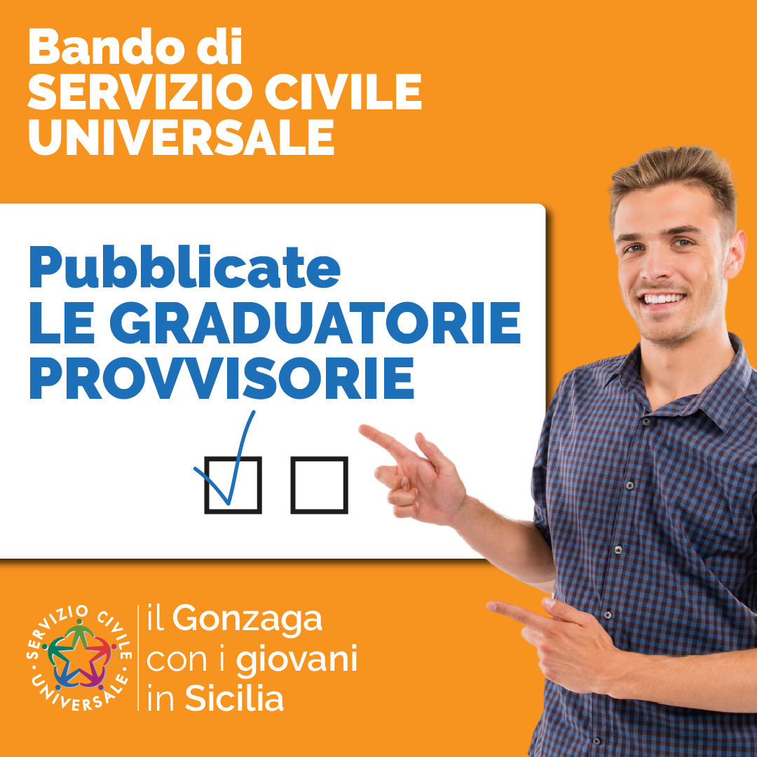 Pubblicate le graduatorie provvisorie del Servizio Civile Universale